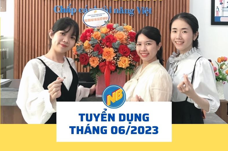 THÔNG BÁO TUYỂN DỤNG THÁNG 6/2023